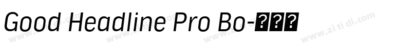 Good Headline Pro Bo字体转换